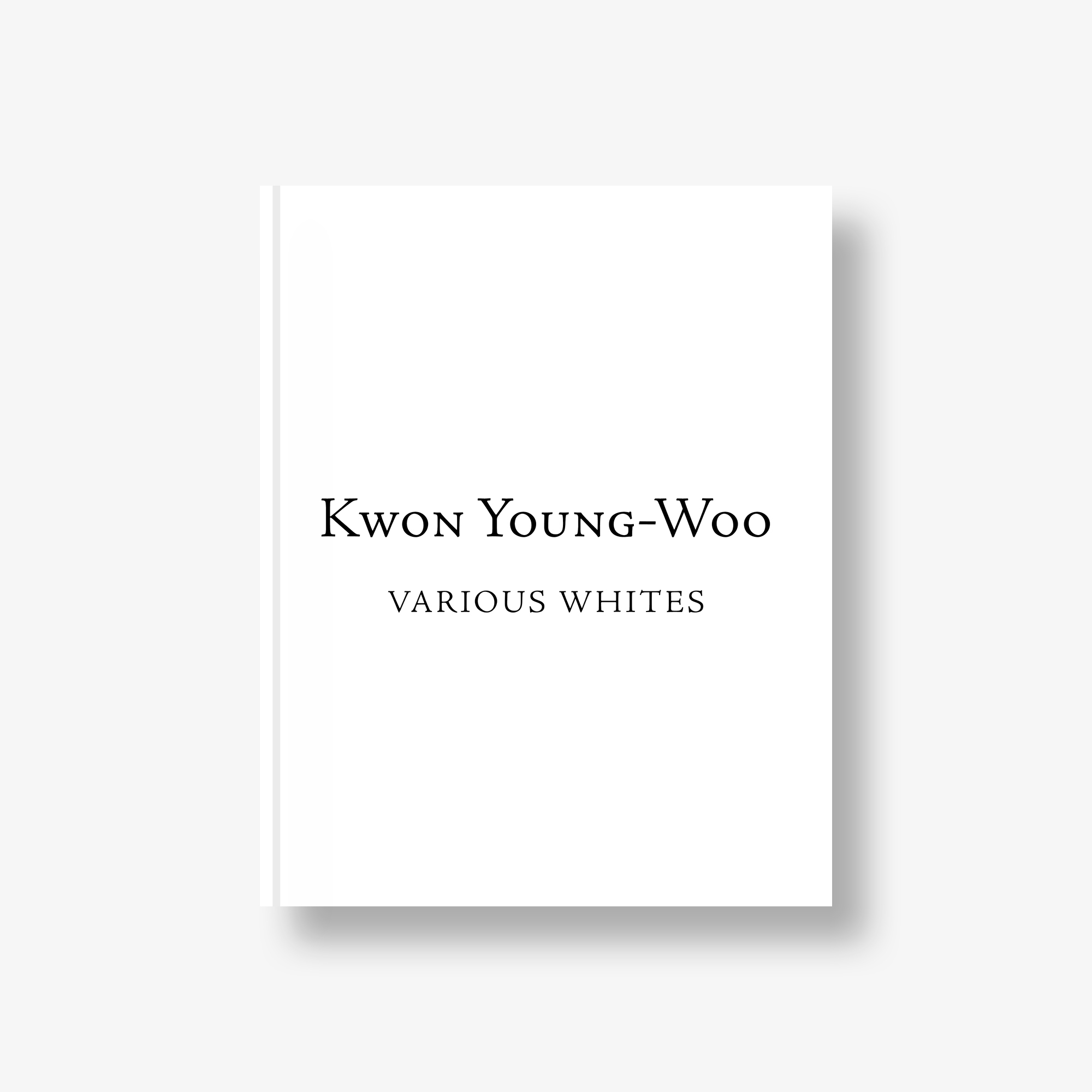 Kwon Young-Woo: Various Whites